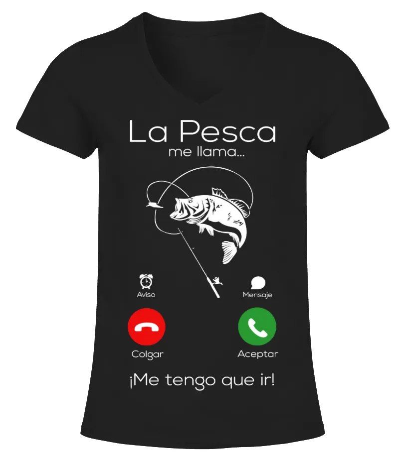 La Pesca me llama Camiseta cuello pico Mujer