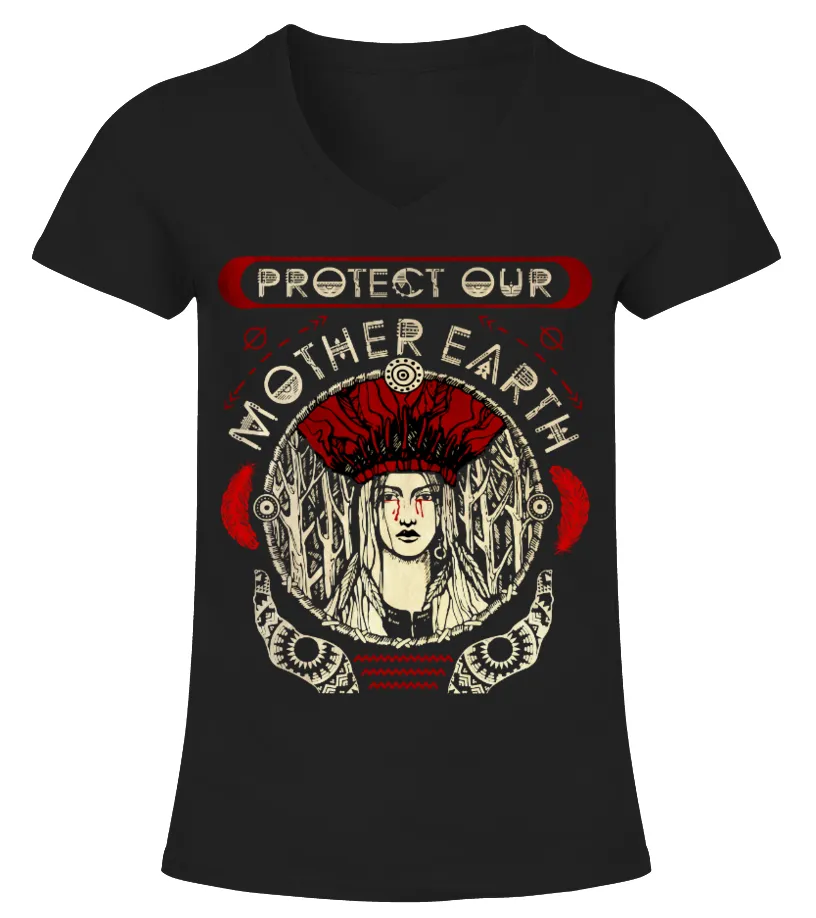 PROTECT OUR MOTHER EARTH Camiseta cuello pico Mujer